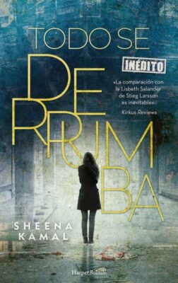 Descargar Todo se derrumba – Sheena Kamal  
				 en EPUB | PDF | MOBI