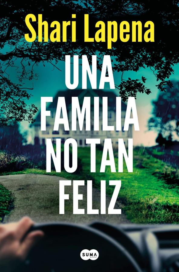 Descargar Una familia no tan feliz – Shari Lapena  
				 en EPUB | PDF | MOBI