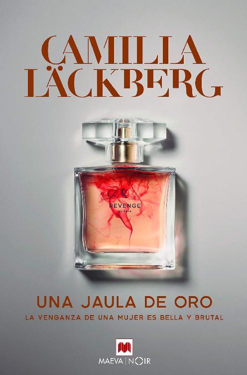 Descargar Una jaula de oro – Camilla Läckberg  
				 en EPUB | PDF | MOBI