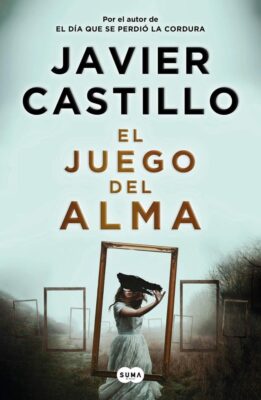 Descargar El juego del alma – Javier Castillo  
				 en EPUB | PDF | MOBI