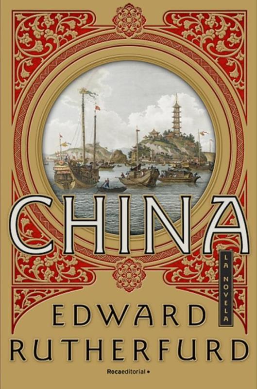 Descargar China – Edward Rutherfurd  
				 en EPUB | PDF | MOBI