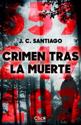 Descargar Crimen tras la muerte – J.C. Santiago  
				 en EPUB | PDF | MOBI