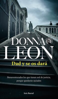 Descargar Dad y se os dará – Donna Leon  
				 en EPUB | PDF | MOBI