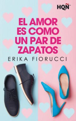 Descargar El amor es como un par de zapatos – Erika Fiorucci  
				 en EPUB | PDF | MOBI