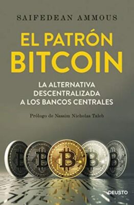 Descargar El patrón Bitcoin – Saifedean Ammous  
				 en EPUB | PDF | MOBI