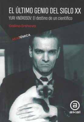 Descargar El último genio del siglo XX. Yuri Knórosov – Galina Ershova  
				 en EPUB | PDF | MOBI