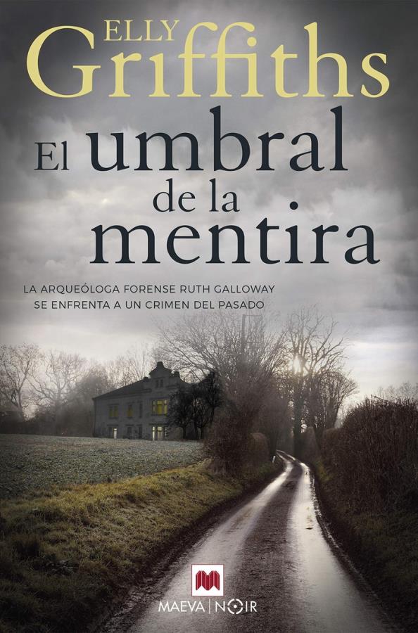 Descargar El umbral de la mentira – Elly Griffiths  
				 en EPUB | PDF | MOBI