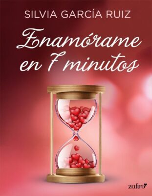 Descargar Enamórame en 7 minutos – Silvia García Ruiz  
				 en EPUB | PDF | MOBI