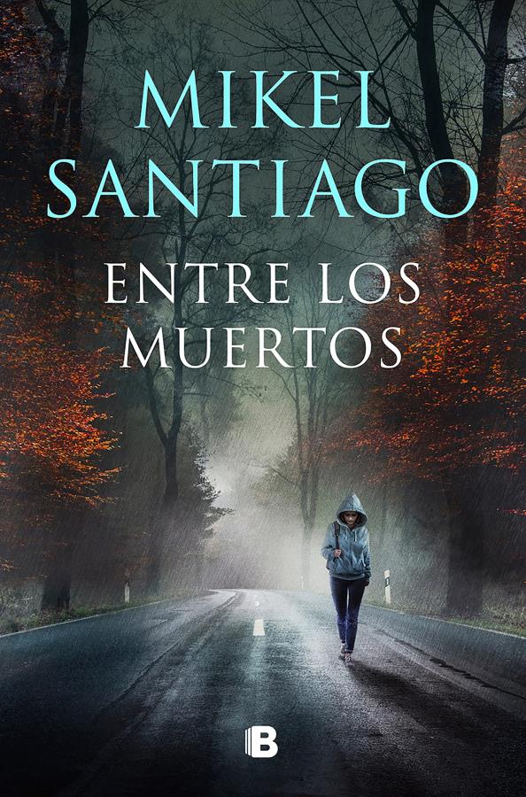 Descargar Entre los muertos – Mikel Santiago  
				 en EPUB | PDF | MOBI