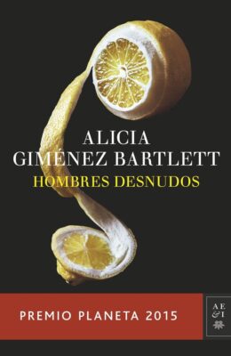 Descargar Hombres desnudos (Premio Planeta 2015) – Alicia Giménez Bartlett  
				 en EPUB | PDF | MOBI