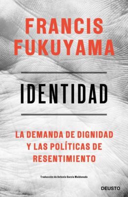 Descargar Identidad – Francis Fukuyama  
				 en EPUB | PDF | MOBI