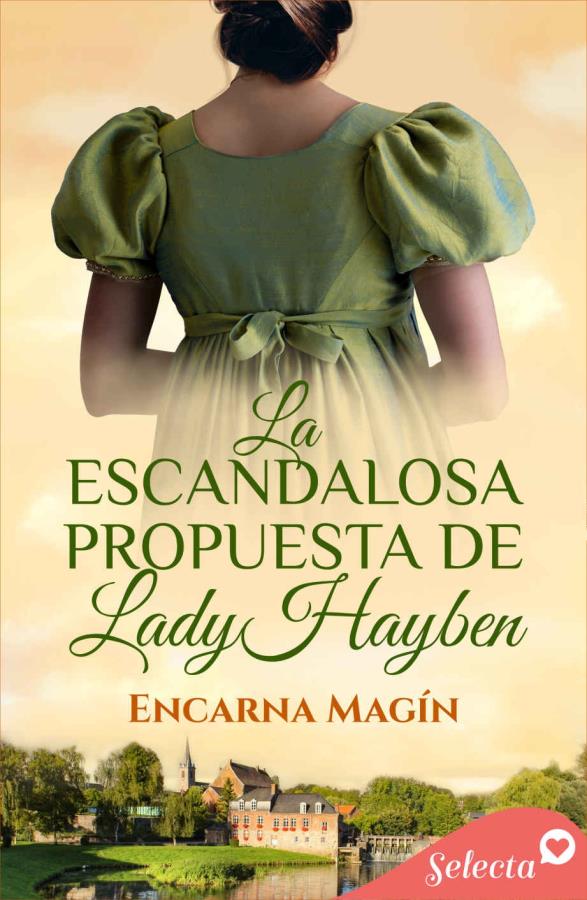 Descargar La escandalosa propuesta de lady Hayben – Encarna Magin  
				 en EPUB | PDF | MOBI