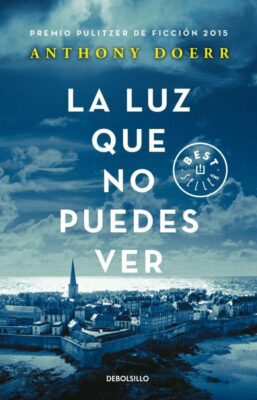 Descargar La luz que no puedes ver – Anthony Doerr  
				 en EPUB | PDF | MOBI