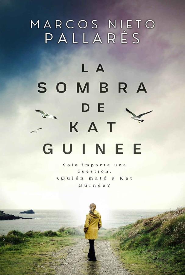 Descargar La sombra de Kat Guinee – Marcos Nieto Pallarés  
				 en EPUB | PDF | MOBI