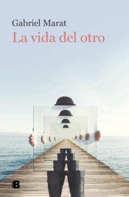 Descargar La vida del otro – Gabriel Marat  
				 en EPUB | PDF | MOBI