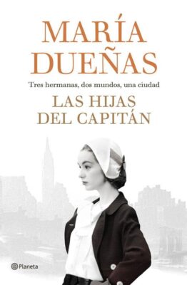 Descargar Las hijas del Capitán – Maria Dueñas  
				 en EPUB | PDF | MOBI