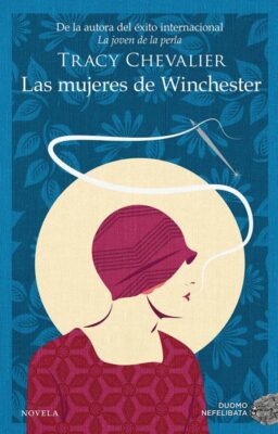 Descargar Las mujeres de Winchester – Tracy Chevalier  
				 en EPUB | PDF | MOBI