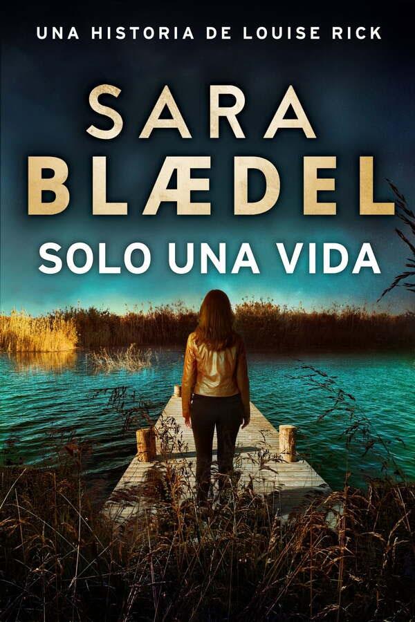 Descargar Solo una vida – Sara Blaedel  
				 en EPUB | PDF | MOBI