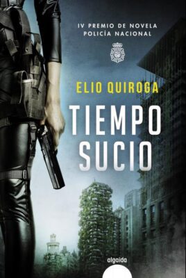 Descargar Tiempo sucio – Elio Quiroga  
				 en EPUB | PDF | MOBI