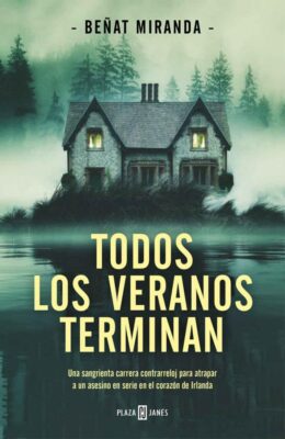 Descargar Todos los veranos terminan – Beñat Miranda  
				 en EPUB | PDF | MOBI