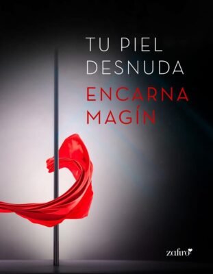 Descargar Tu piel desnuda – Encarna Magin  
				 en EPUB | PDF | MOBI