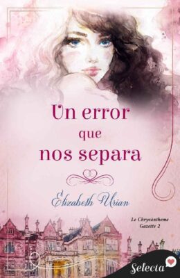 Descargar Un error que nos separa – Elizabeth Urian  
				 en EPUB | PDF | MOBI