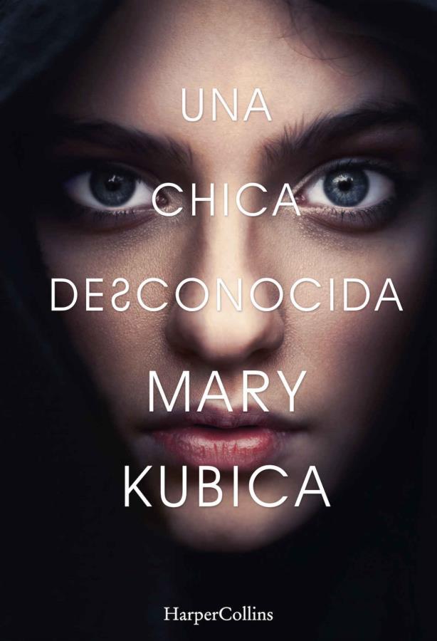 Descargar Una chica desconocida – Mary Kubica  
				 en EPUB | PDF | MOBI