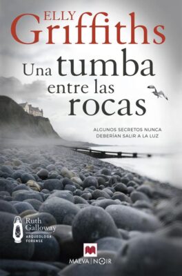 Descargar Una tumba entre las rocas – Elly Griffiths  
				 en EPUB | PDF | MOBI