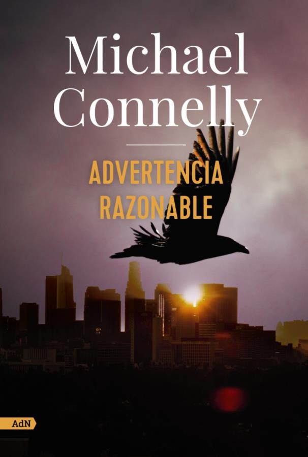 Descargar Advertencia razonable – Michael Connelly  
				 en EPUB | PDF | MOBI