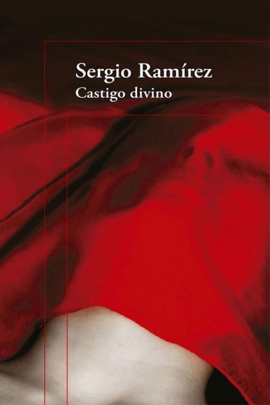 Descargar Castigo divino – Sergio Ramírez  
				 en EPUB | PDF | MOBI