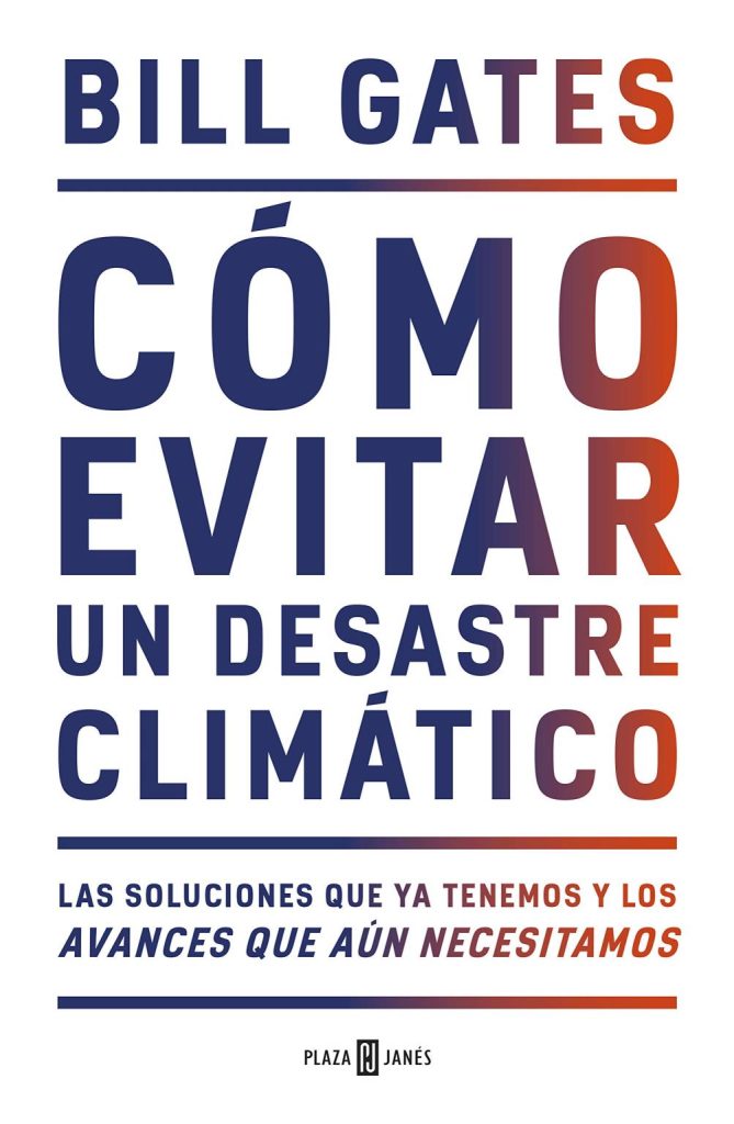 Descargar Cómo evitar un desastre climático – Bill Gates  
				 en EPUB | PDF | MOBI