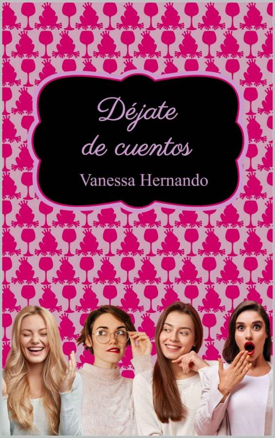 Descargar Déjate de cuentos – Vanessa Hernando  
				 en EPUB | PDF | MOBI