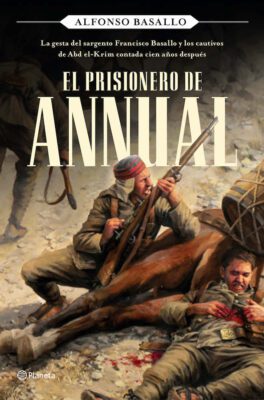 Descargar El prisionero de Annual – Alfonso Basallo  
				 en EPUB | PDF | MOBI