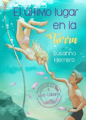 Descargar El último lugar en la Tierra – Susanna Herrero  
				 en EPUB | PDF | MOBI