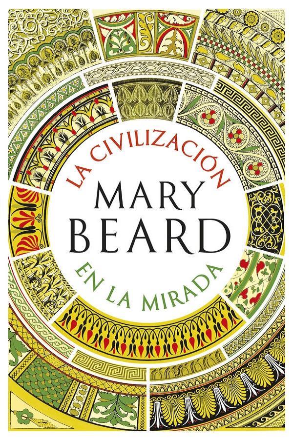 Descargar La civilización en la mirada – Mary Beard  
				 en EPUB | PDF | MOBI