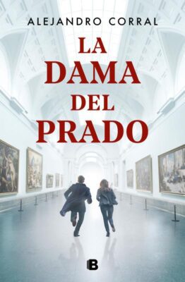 Descargar La dama del Prado – Alejandro Corral  
				 en EPUB | PDF | MOBI