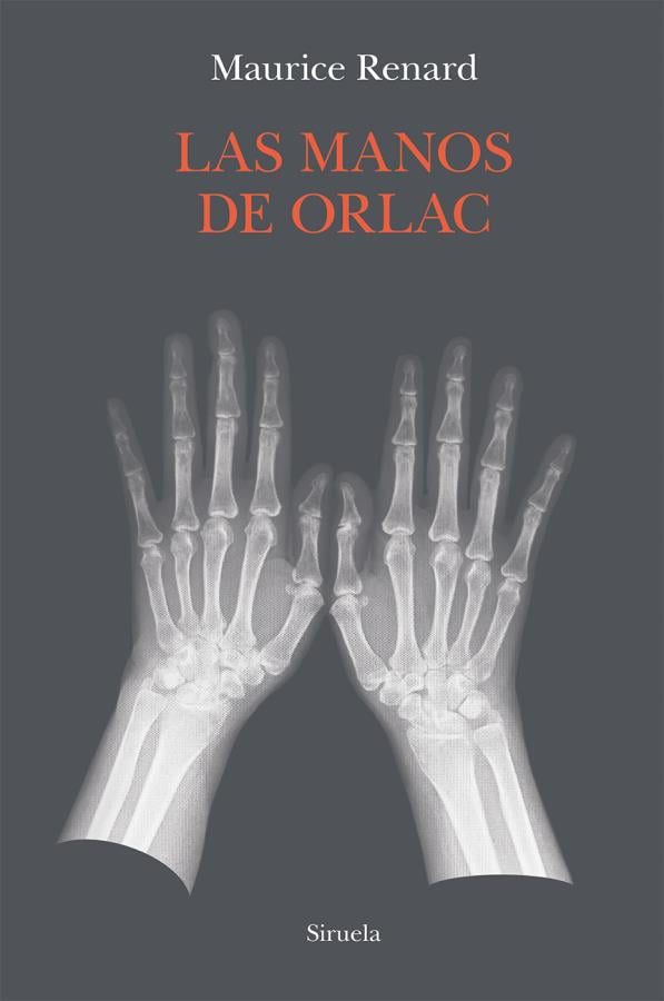 Descargar Las manos de Orlac – Maurice Renard  
				 en EPUB | PDF | MOBI