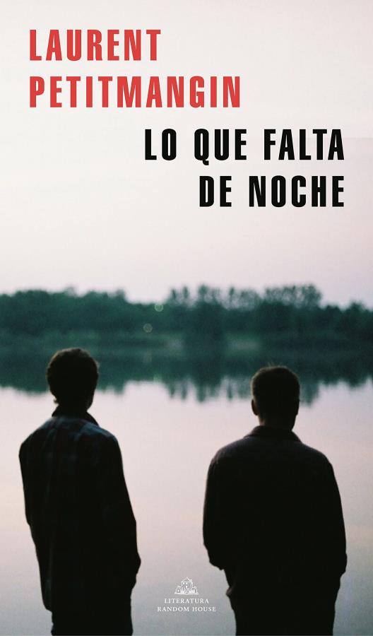 Descargar Lo que falta de noche – Laurent Petitmangin  
				 en EPUB | PDF | MOBI