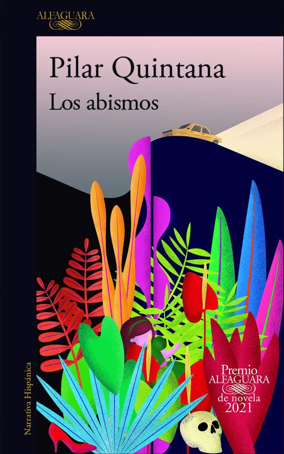 Descargar Los abismos (Premio Alfaguara de novela 2021) – Pilar Quintana  
				 en EPUB | PDF | MOBI