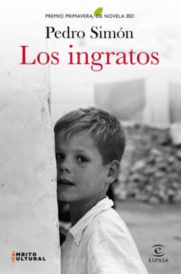 Descargar Los ingratos (Premio Primavera de Novela 2021) – Pedro Simón  
				 en EPUB | PDF | MOBI