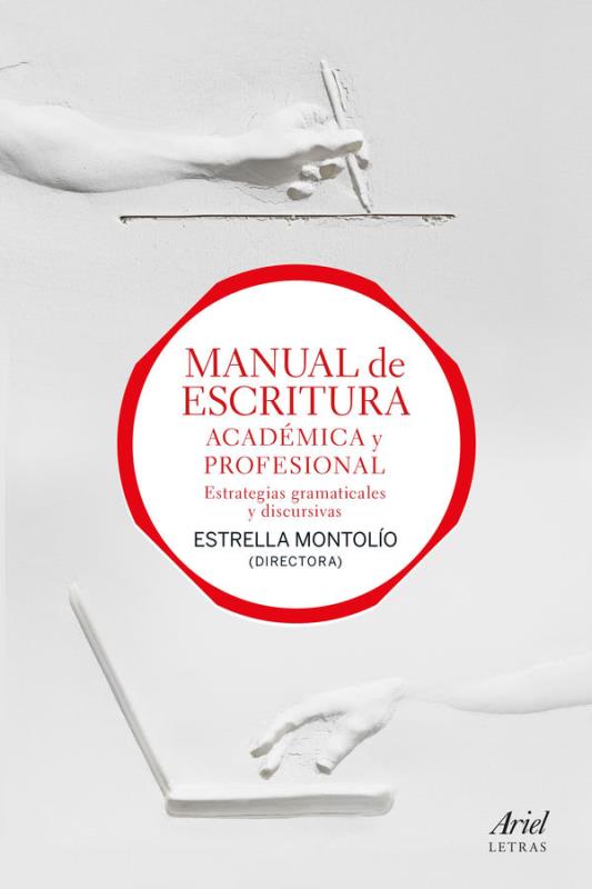 Descargar Manual de escritura académica y profesional (vol. I y II) – Estrella Montolío  
				 en EPUB | PDF | MOBI