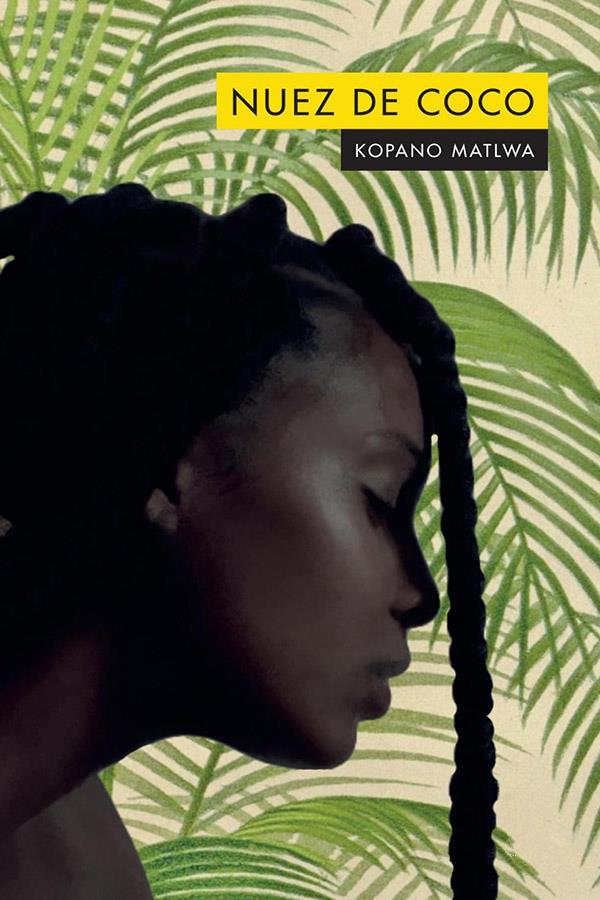 Descargar Nuez de coco – Kopano Matlwa  
				 en EPUB | PDF | MOBI