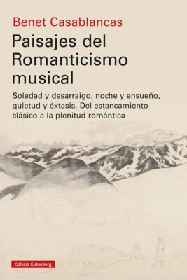 Descargar Paisajes del Romanticismo musical – Benet Casablancas  
				 en EPUB | PDF | MOBI