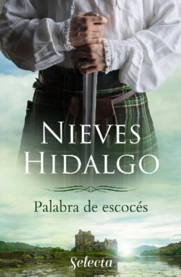 Descargar Palabra de escocés – Nieves Hidalgo  
				 en EPUB | PDF | MOBI