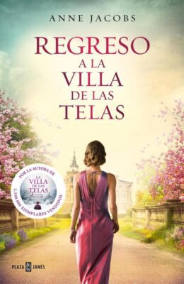 Descargar Regreso a la villa de las telas – Anne Jacobs  
				 en EPUB | PDF | MOBI