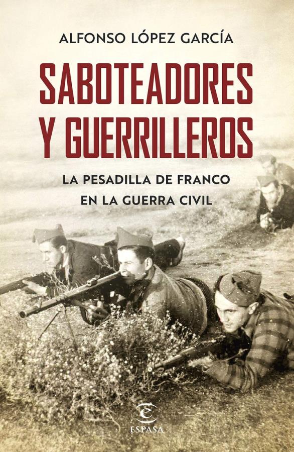 Descargar Saboteadores y guerrilleros – Alfonso López García  
				 en EPUB | PDF | MOBI