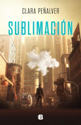 Descargar Sublimación – Clara Peñalver  
				 en EPUB | PDF | MOBI