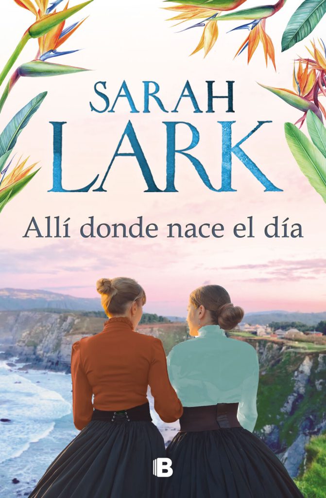 Descargar Allí donde nace el día – Sarah Lark  
				 en EPUB | PDF | MOBI