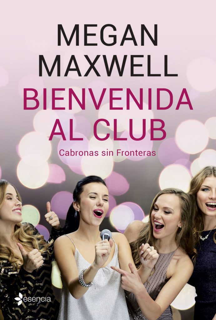 Descargar Bienvenida al club Cabronas sin Fronteras – Megan Maxwell  
				 en EPUB | PDF | MOBI