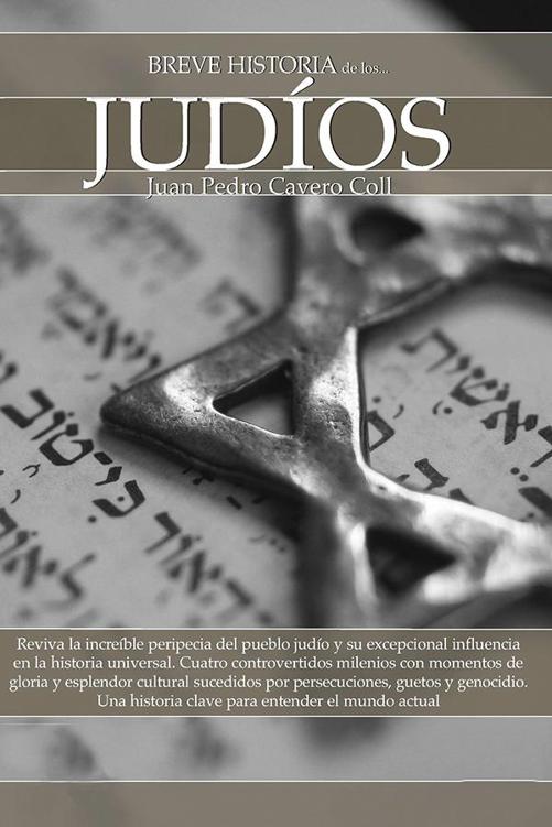 Descargar Breve historia de los judíos – Juan Pedro Cavero Coll  
				 en EPUB | PDF | MOBI